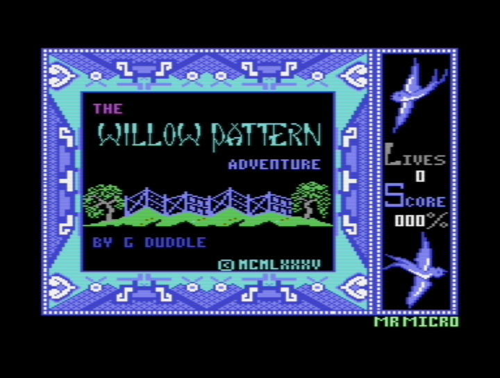 Willow Pattern Adventure + The Happiest Days of your Life