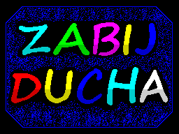 ZabijDucha - Caricamento