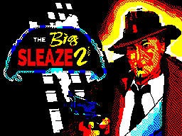 The Big Sleaze 2 - A00 - Caricamento
