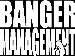 Banger Management - Caricamento