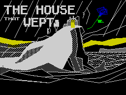 The House that Wept - Caricamento