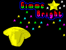 GIMME BRIGHT - Caricamento